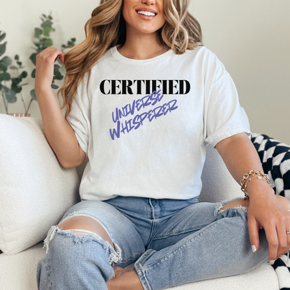 Certified Universe Whisperer T-shirt | Astrology Tee