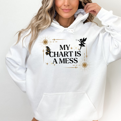 Unisex Astrology Hoodie – "My Chart Is A Mess"