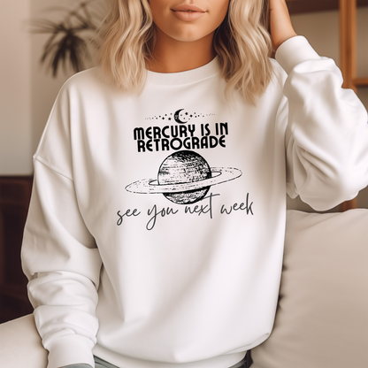 Mercury Retrograde Unisex Sweatshirt | Astrology Lover