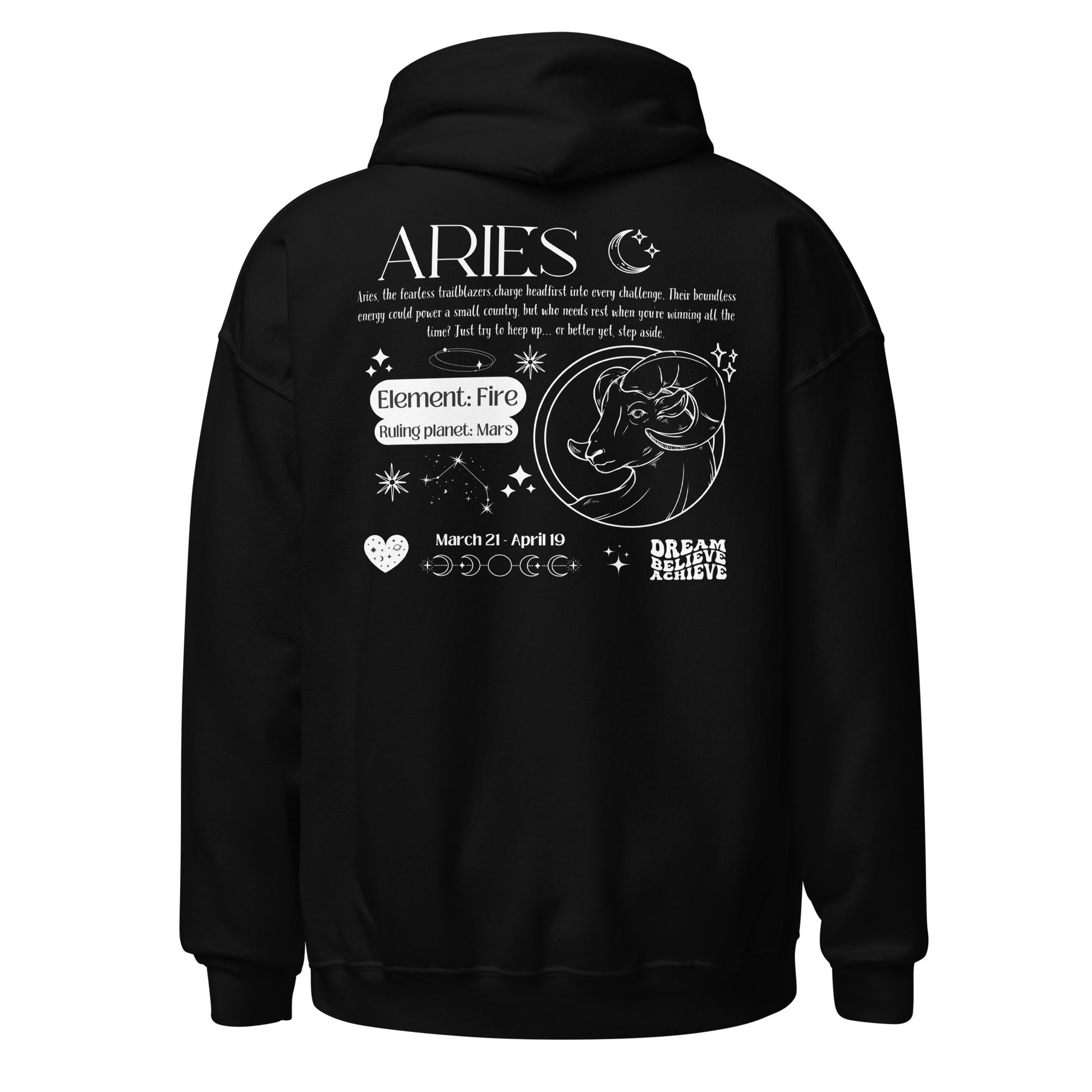 Black Aries hoodie with white zodiac design on back, featuring Aries ram symbol, Fire element, Mars ruling planet, and motivational text.