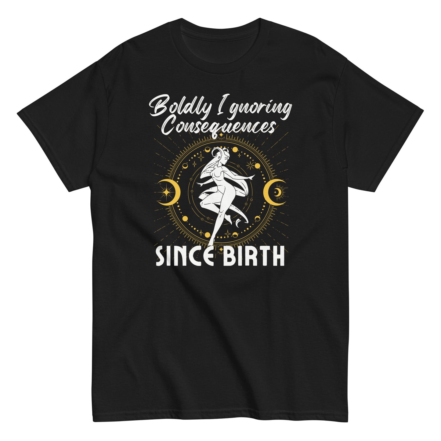 Black t-shirt with 'Boldly Ignoring Consequences Since Birth' text and celestial illustration.