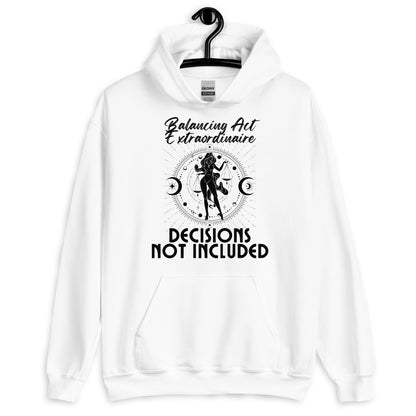 Front of white Libra hoodie with 'Balancing Act Extraordinaire' and 'Decisions Not Included' design featuring scales and celestial symbols.