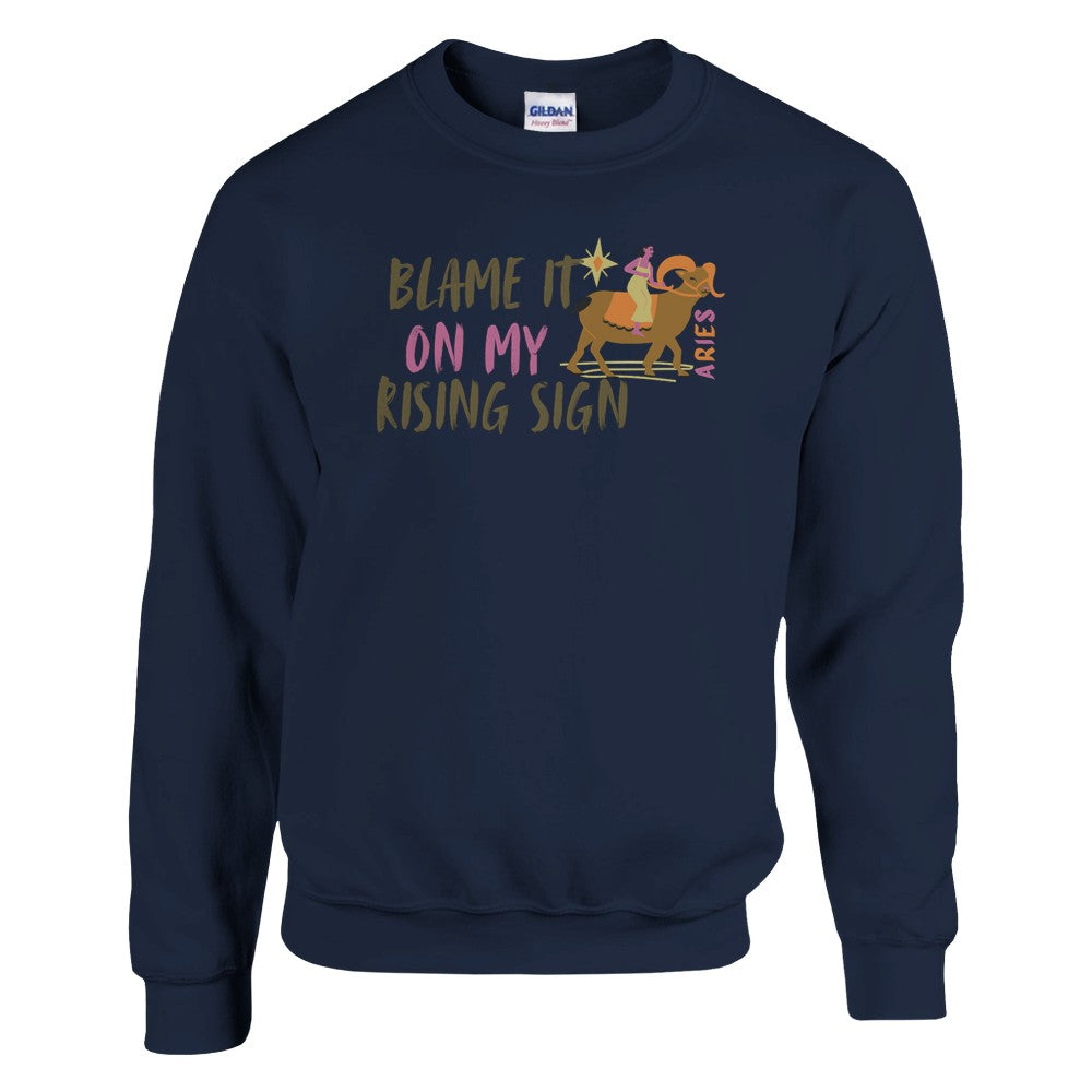 Navy blue sweatshirt with 'Blame It On My Rising Sign' text and colorful Aries design.