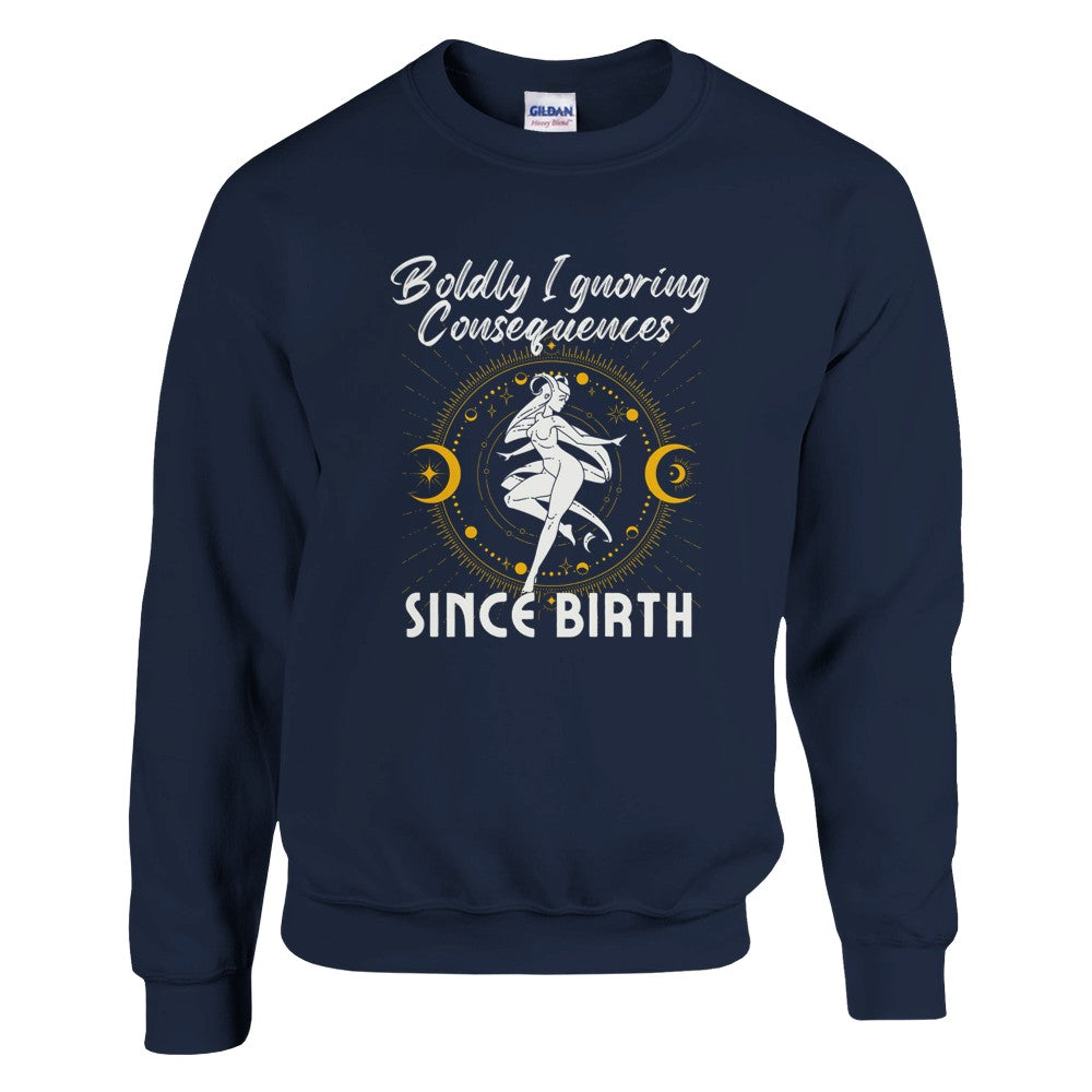 Navy blue sweatshirt with 'Boldly Ignoring Consequences Since Birth' text and white and yellow celestial illustration