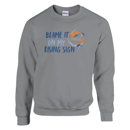 Sport grey Pisces sweatshirt with 'Blame it on my rising sign' text and colorful Pisces symbol illustration.