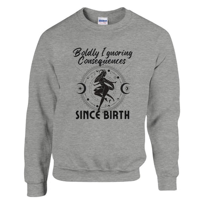 Sport grey sweatshirt with 'Boldly Ignoring Consequences Since Birth' text and black celestial illustration.