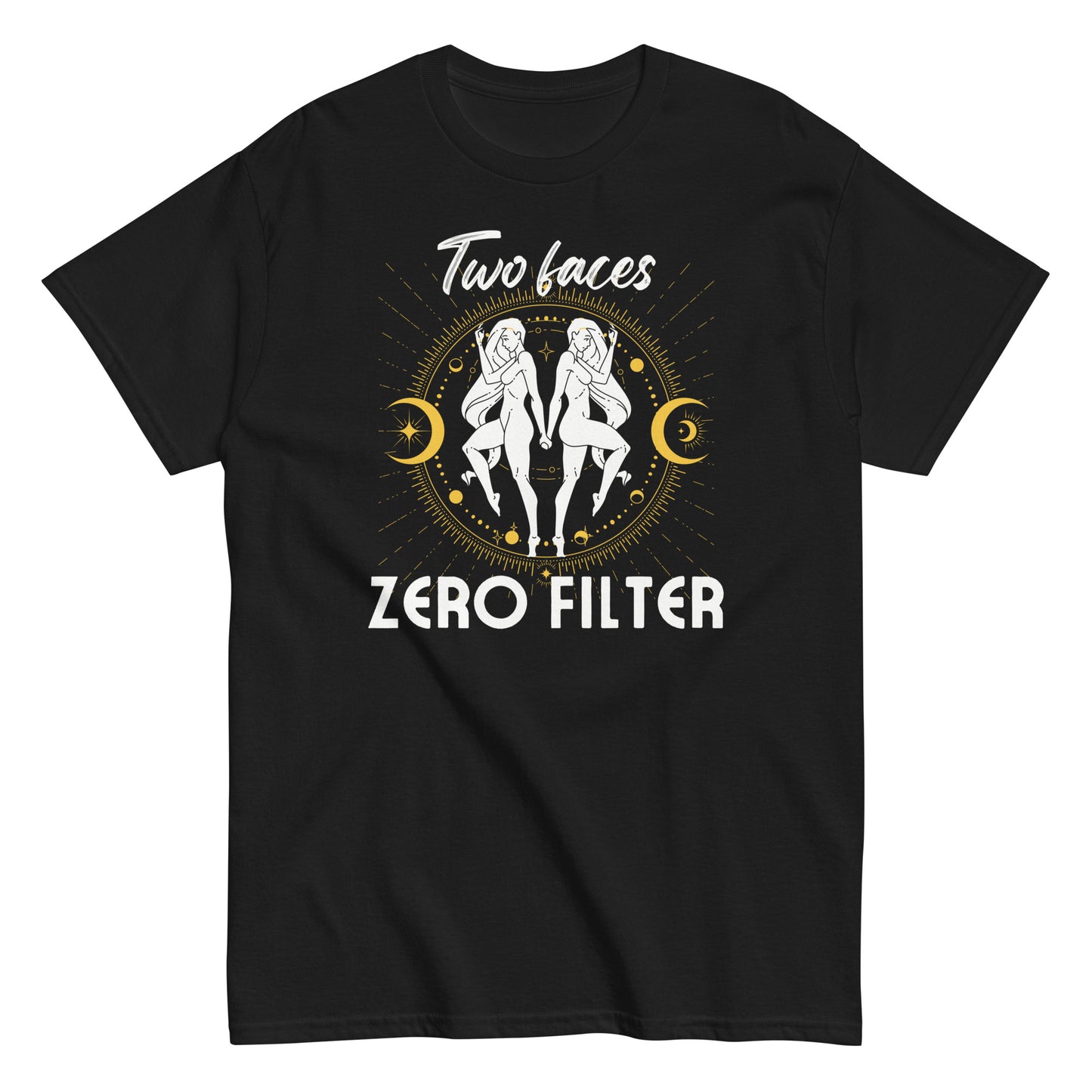 Gemini "Two Faces, Zero Filter" T-Shirt – Bold Astrology Tee