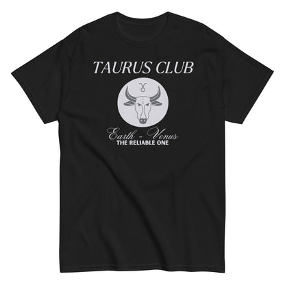 Taurus Club Zodiac T-Shirt – "The Reliable One"