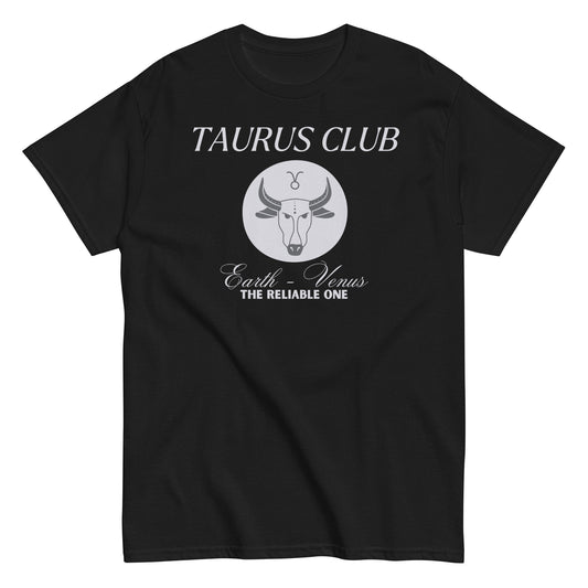 Taurus Club Zodiac T-Shirt – "The Reliable One"