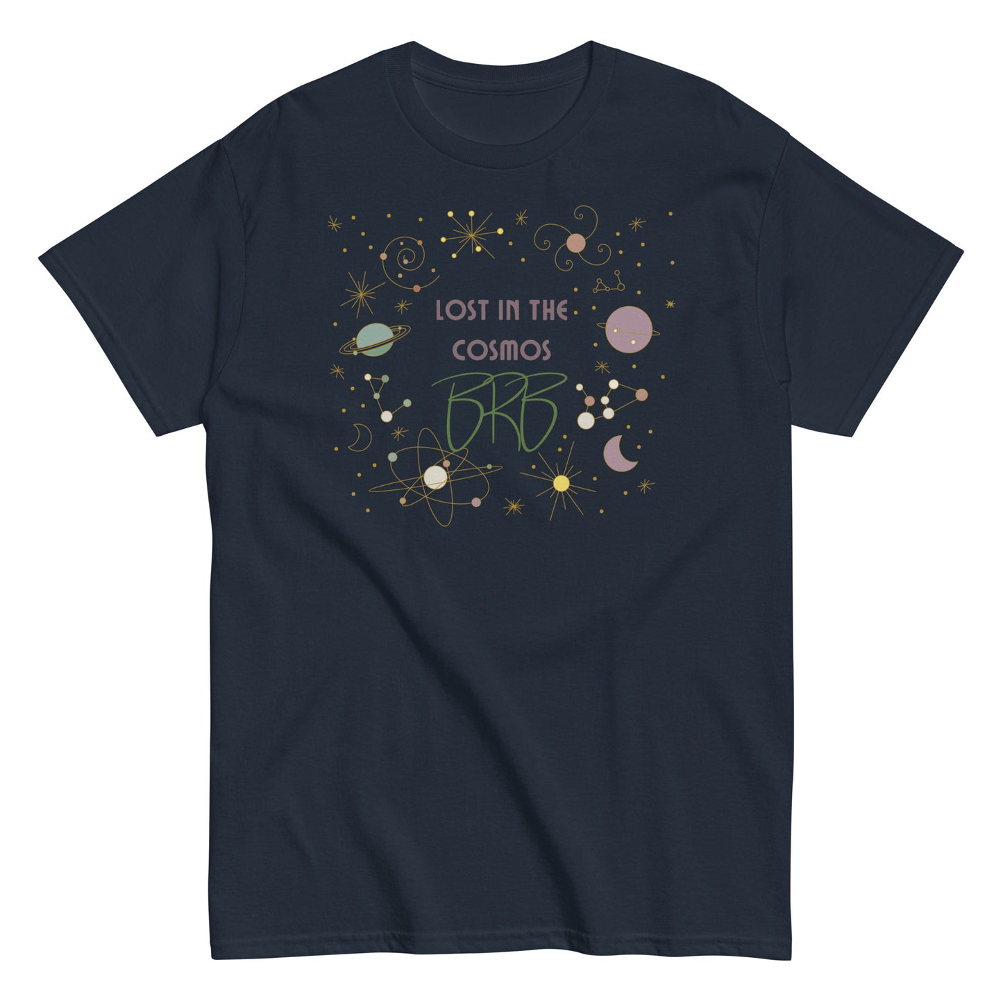 Lost in the Cosmos BRB Unisex T-Shirt | Astrology Tee