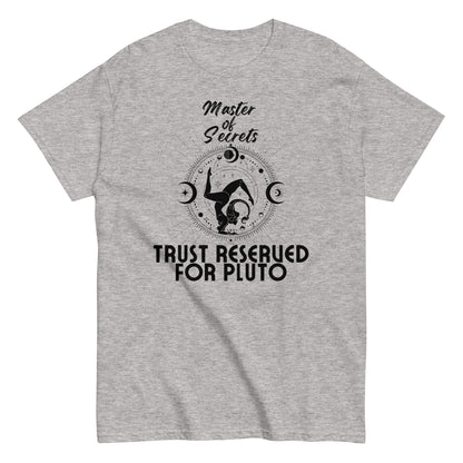 Scorpio "Master of Secrets" Unisex T-Shirt – Trust Reserved for Pluto