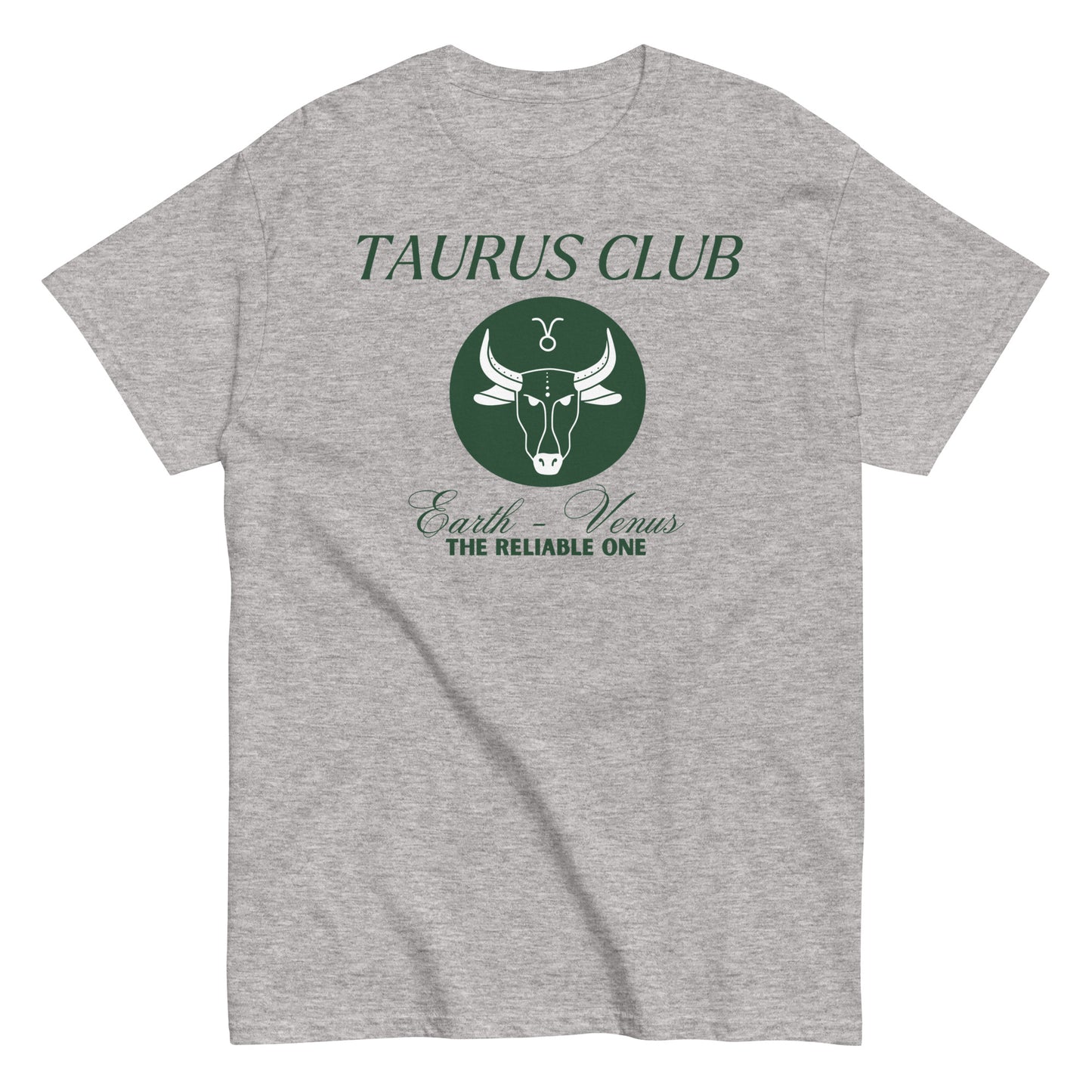 Taurus Club Zodiac T-Shirt – "The Reliable One"