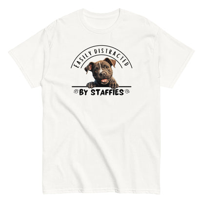 Easily Distracted by Staffies T-Shirt | Funny Staffordshire Dog Lover Tee