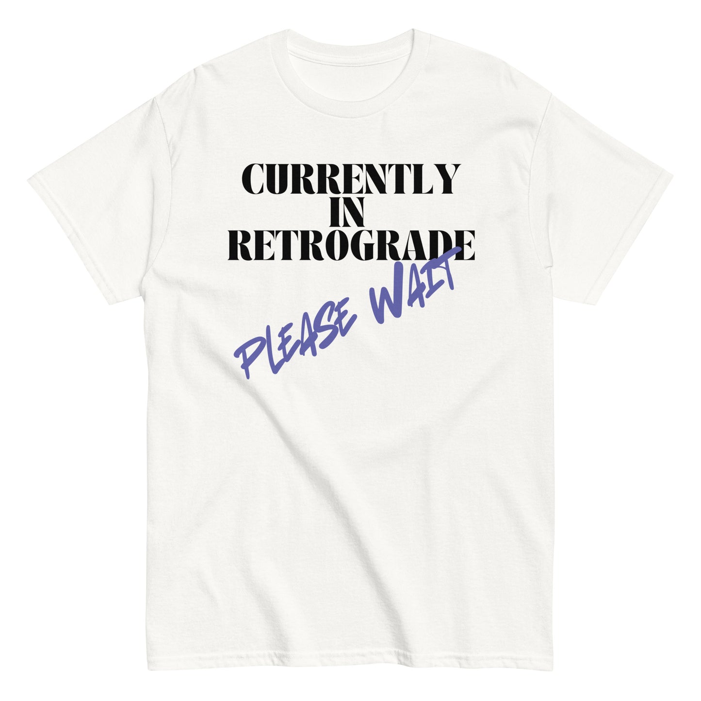 Currently in Retrograde T-shirt | Astrology Tee