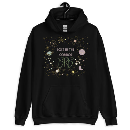 Lost in the Cosmos BRB Unisex Hoodie | Spiritual Gift