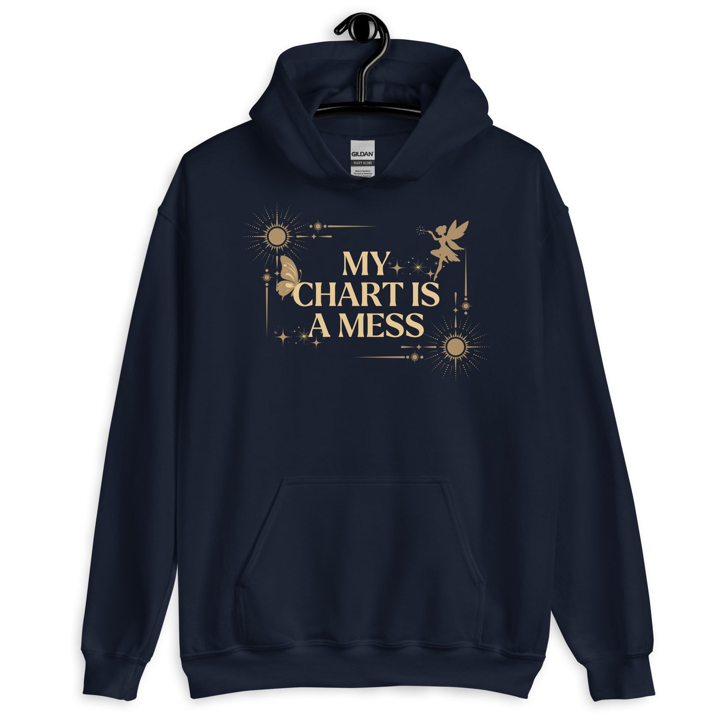 Unisex Astrology Hoodie – "My Chart Is A Mess"